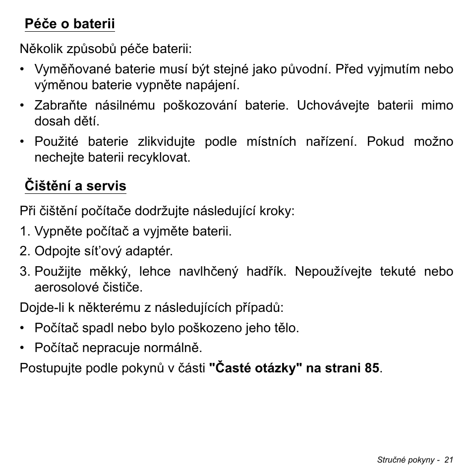 Péče o baterii, Čištění a servis, Péče o baterii čištění a servis | Acer W700P User Manual | Page 1581 / 3264