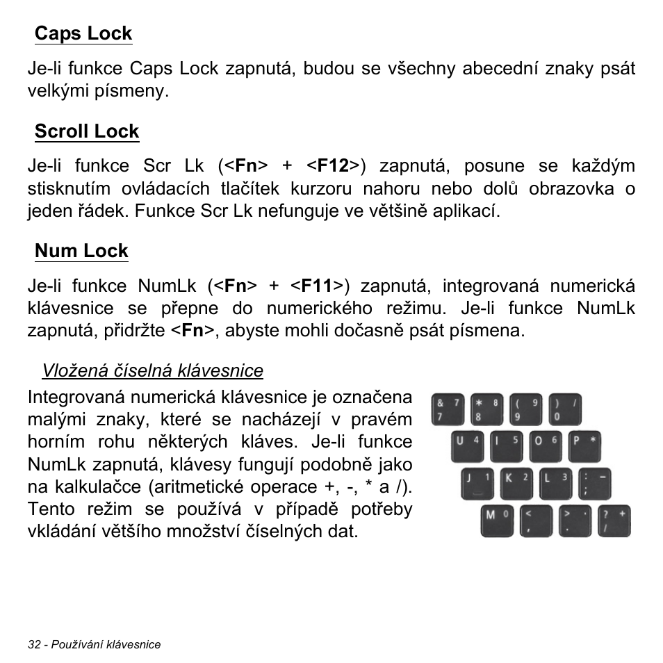 Caps lock, Scroll lock, Num lock | Caps lock scroll lock num lock | Acer W700P User Manual | Page 1592 / 3264