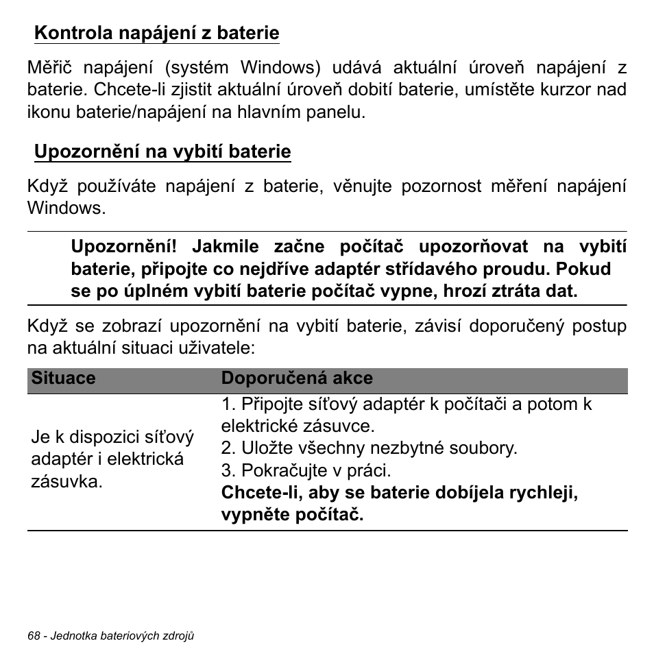 Kontrola napájení z baterie, Upozornění na vybití baterie | Acer W700P User Manual | Page 1628 / 3264