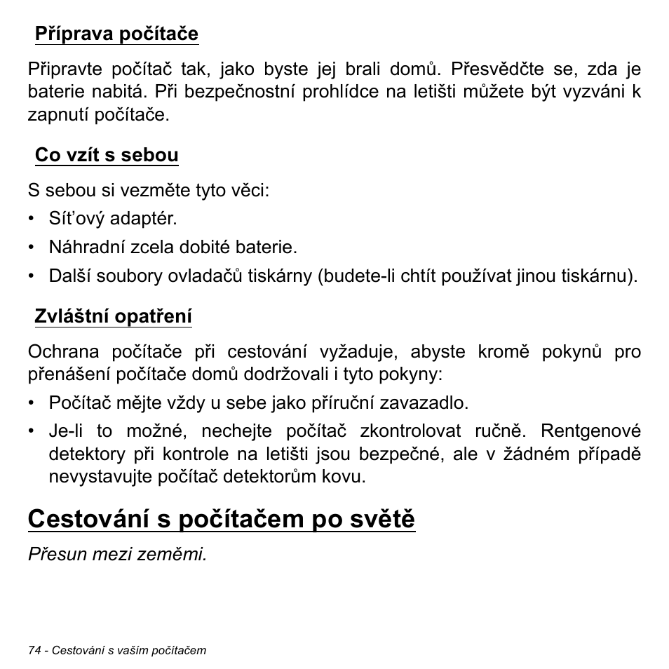 Příprava počítače, Co vzít s sebou, Zvláštní opatření | Cestování s počítačem po světě | Acer W700P User Manual | Page 1634 / 3264