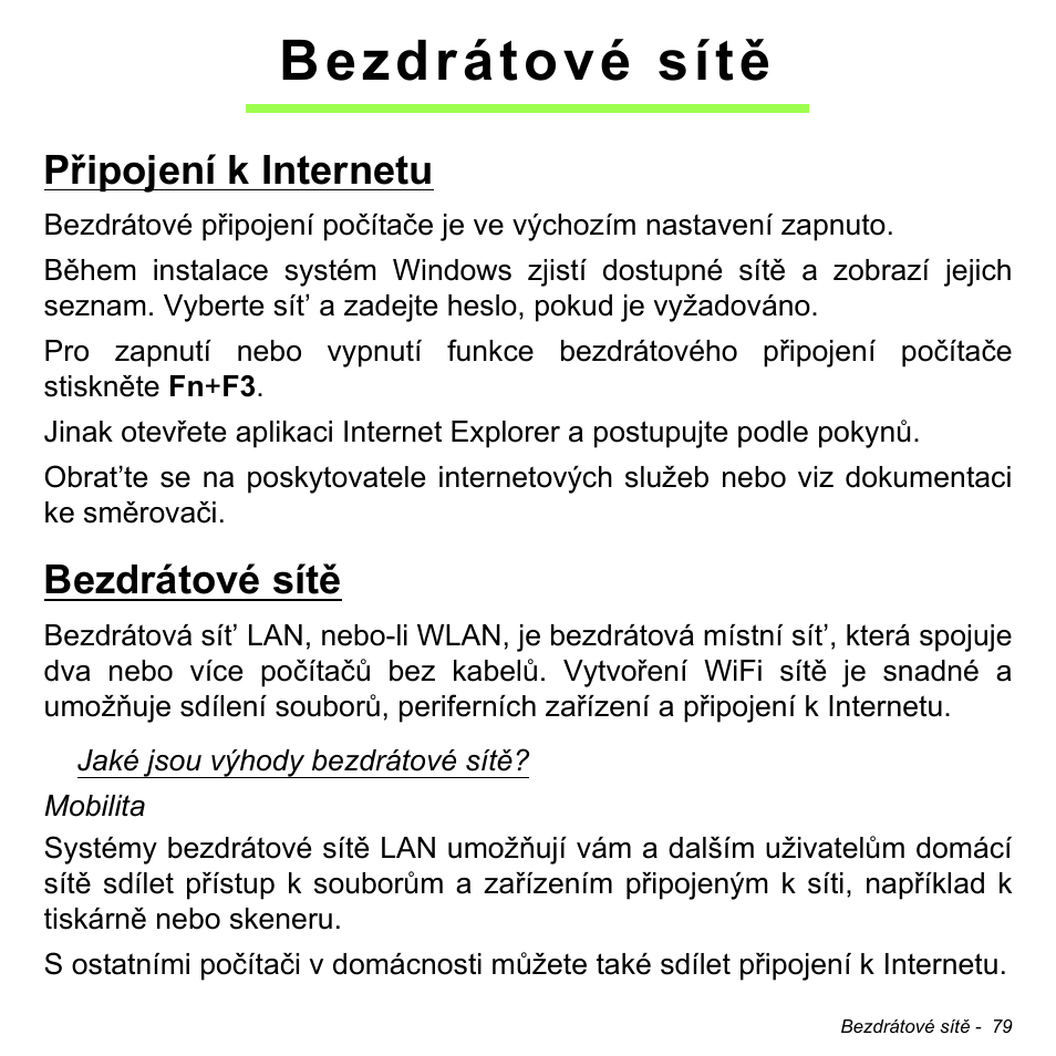 Bezdrátové sítě, Připojení k internetu, Připojení k internetu bezdrátové sítě | Acer W700P User Manual | Page 1639 / 3264