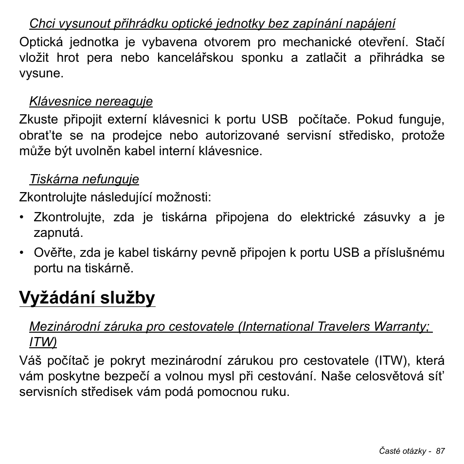 Vyžádání služby | Acer W700P User Manual | Page 1647 / 3264