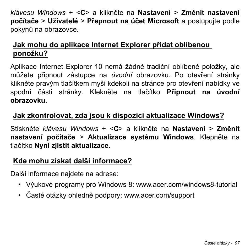 Kde mohu získat další informace | Acer W700P User Manual | Page 1657 / 3264