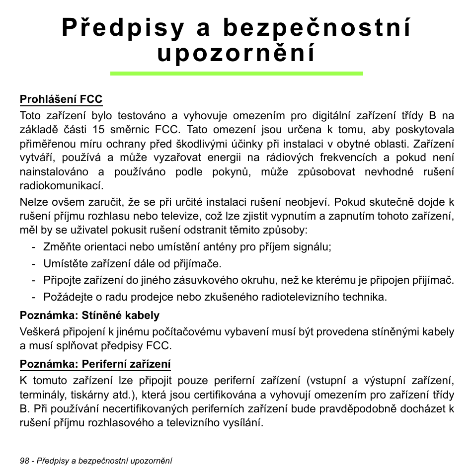 Předpisy a bezpečnostní upozornění, Předpisy a bezpečnostní, Upozornění | Acer W700P User Manual | Page 1658 / 3264