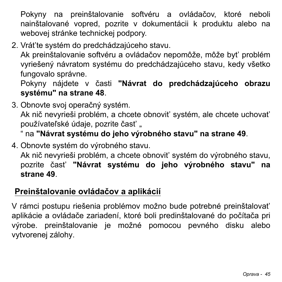 Preinštalovanie ovládačov a aplikácií | Acer W700P User Manual | Page 1711 / 3264