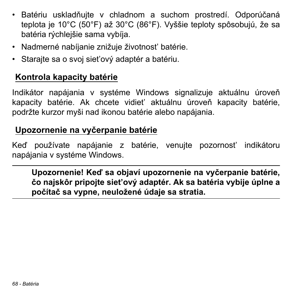 Kontrola kapacity batérie, Upozornenie na vyčerpanie batérie | Acer W700P User Manual | Page 1734 / 3264