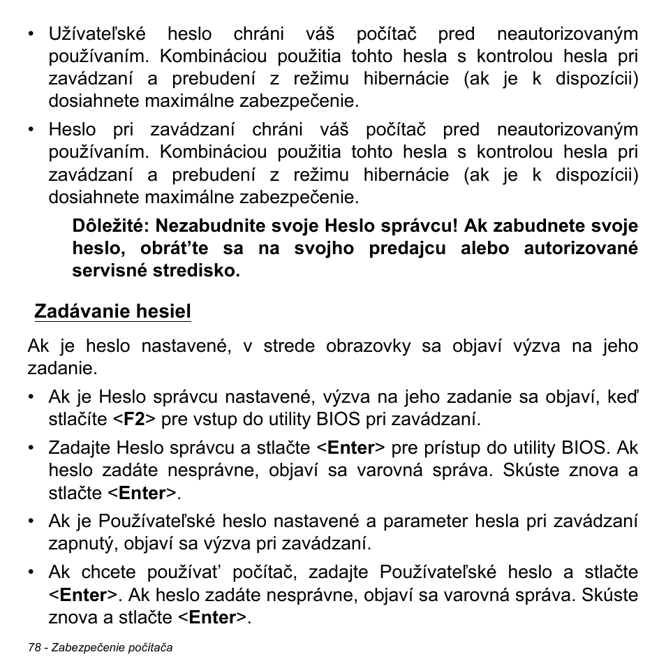 Zadávanie hesiel | Acer W700P User Manual | Page 1744 / 3264