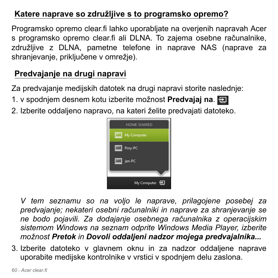 Predvajanje na drugi napravi | Acer W700P User Manual | Page 1834 / 3264