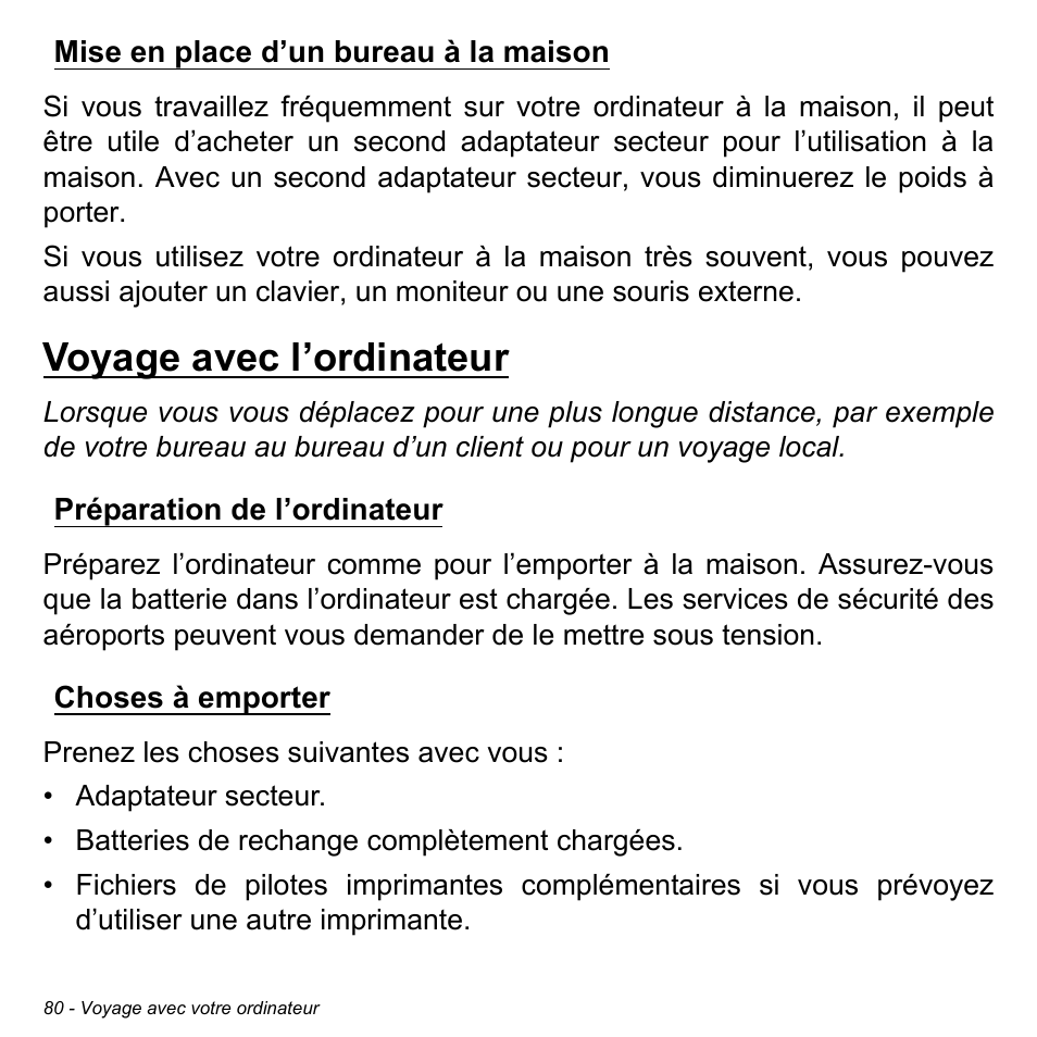 Mise en place d’un bureau à la maison, Voyage avec l’ordinateur, Préparation de l’ordinateur | Choses à emporter, Préparation de l’ordinateur choses à emporter | Acer W700P User Manual | Page 184 / 3264