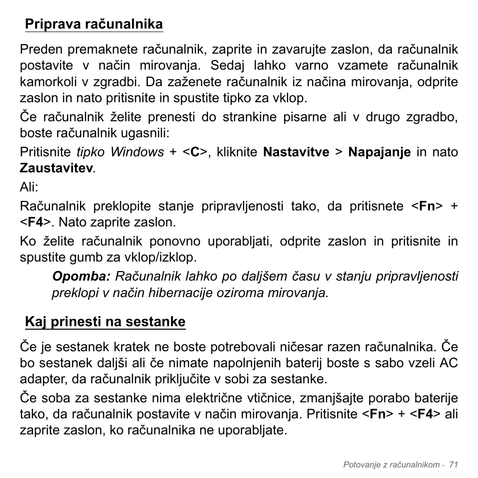 Priprava računalnika, Kaj prinesti na sestanke, Priprava računalnika kaj prinesti na sestanke | Acer W700P User Manual | Page 1845 / 3264