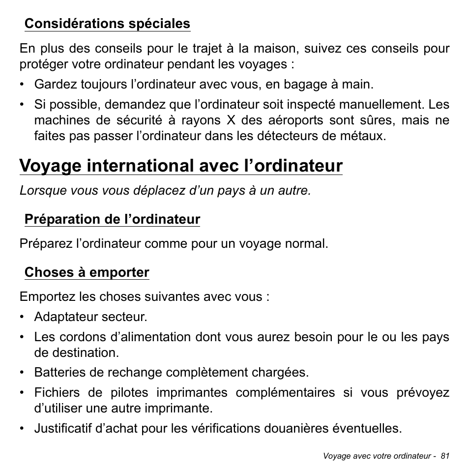 Considérations spéciales, Voyage international avec l’ordinateur, Préparation de l’ordinateur | Choses à emporter, Préparation de l’ordinateur choses à emporter | Acer W700P User Manual | Page 185 / 3264