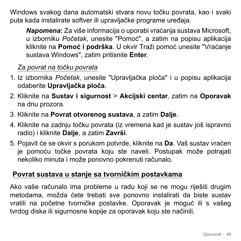 Povrat sustava u stanje sa tvorničkim postavkama | Acer W700P User Manual | Page 1929 / 3264