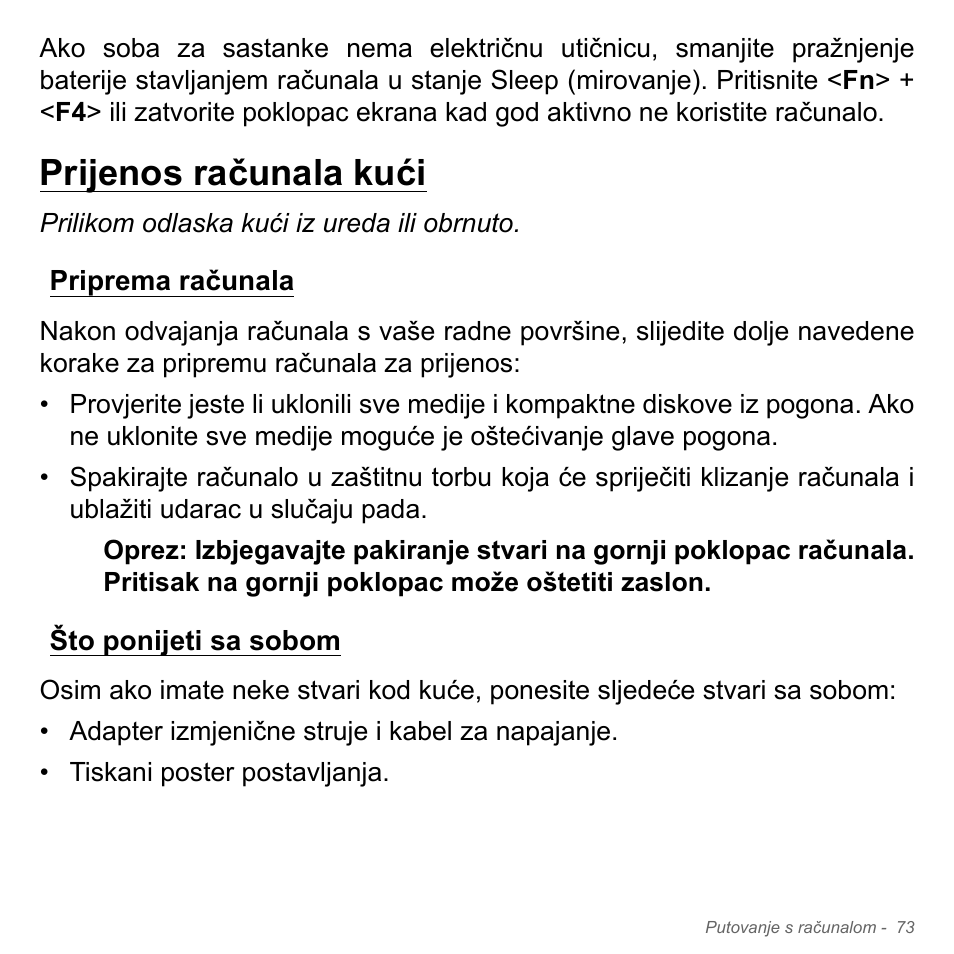 Prijenos računala kući, Priprema računala, Što ponijeti sa sobom | Priprema računala što ponijeti sa sobom | Acer W700P User Manual | Page 1953 / 3264