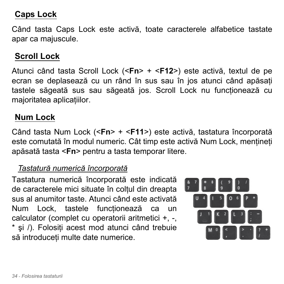 Caps lock, Scroll lock, Num lock | Caps lock scroll lock num lock | Acer W700P User Manual | Page 2022 / 3264