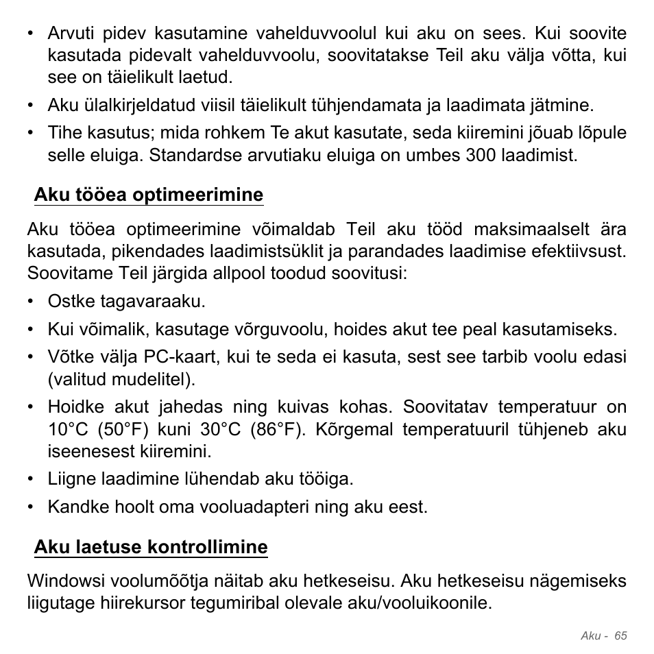 Aku tööea optimeerimine, Aku laetuse kontrollimine, Aku tööea optimeerimine aku laetuse kontrollimine | Acer W700P User Manual | Page 2287 / 3264