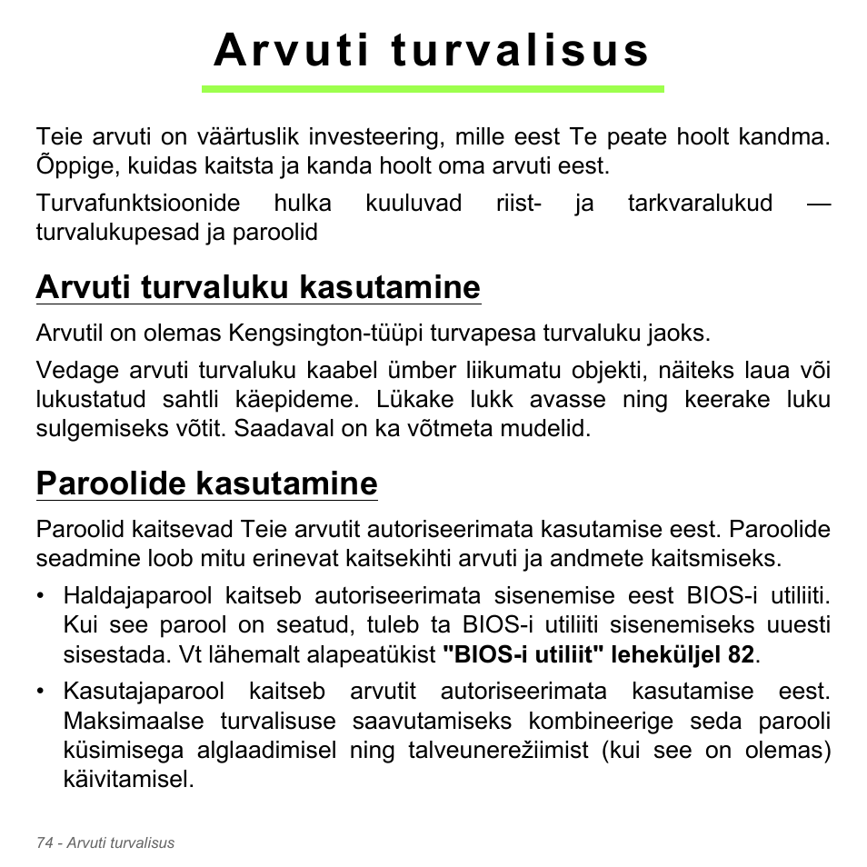 Arvuti turvalisus, Arvuti turvaluku kasutamine, Paroolide kasutamine | Arvuti turvaluku kasutamine paroolide kasutamine | Acer W700P User Manual | Page 2296 / 3264