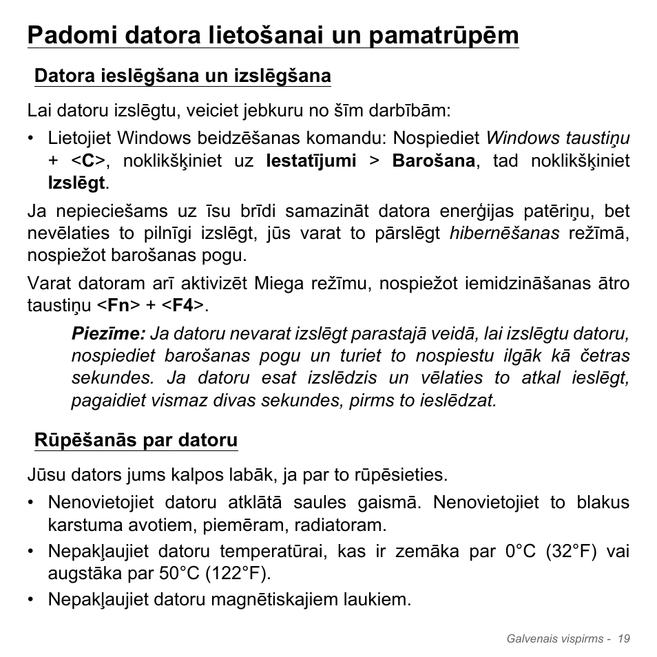 Padomi datora lietošanai un pamatrūpēm, Datora ieslēgšana un izslēgšana, Rūpēšanās par datoru | Acer W700P User Manual | Page 2345 / 3264