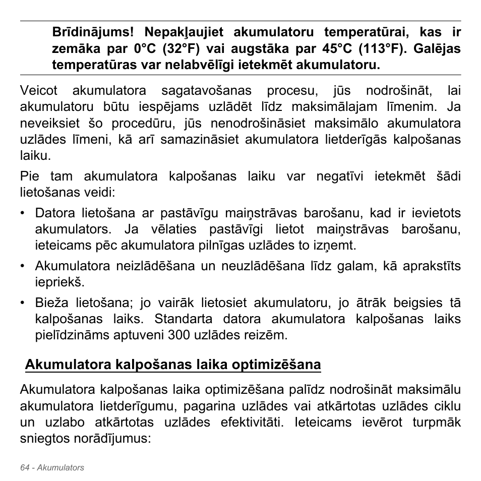 Akumulatora kalpošanas laika optimizēšana | Acer W700P User Manual | Page 2390 / 3264