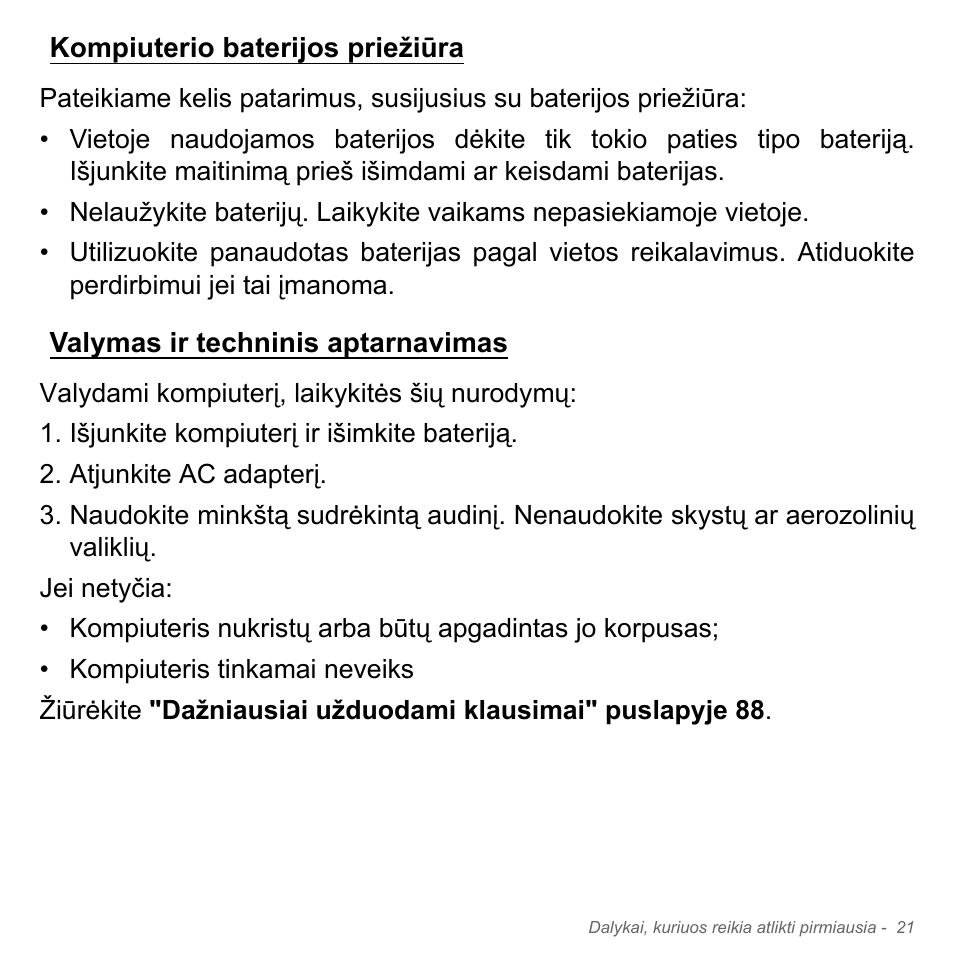 Kompiuterio baterijos priežiūra, Valymas ir techninis aptarnavimas | Acer W700P User Manual | Page 2451 / 3264