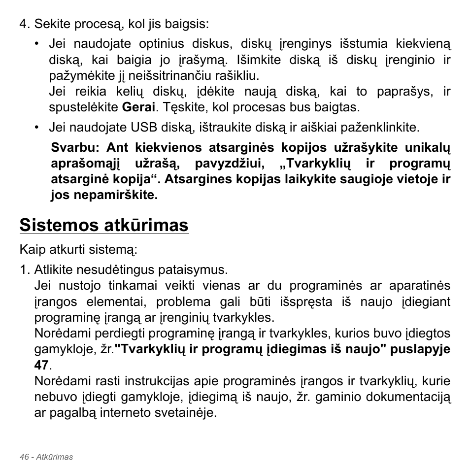 Sistemos atkūrimas | Acer W700P User Manual | Page 2476 / 3264