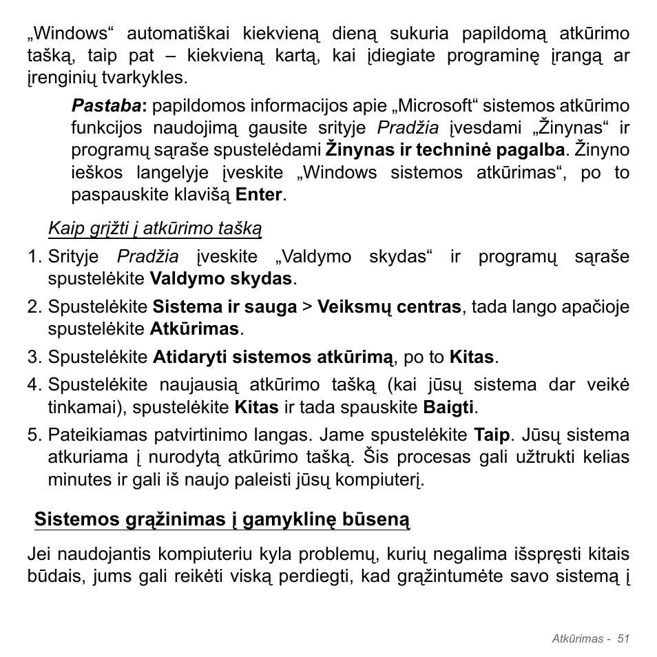 Sistemos grąžinimas į gamyklinę būseną | Acer W700P User Manual | Page 2481 / 3264