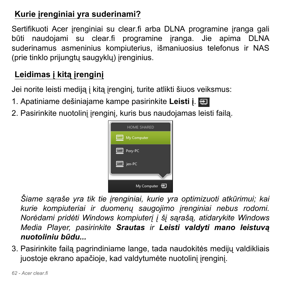 Kurie įrenginiai yra suderinami, Leidimas į kitą įrenginį | Acer W700P User Manual | Page 2492 / 3264