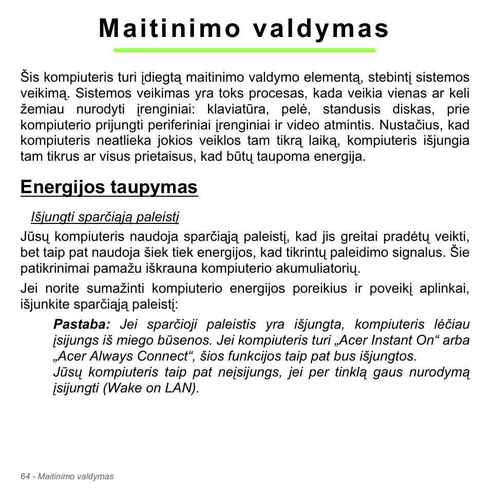 Maitinimo valdymas, Energijos taupymas | Acer W700P User Manual | Page 2494 / 3264