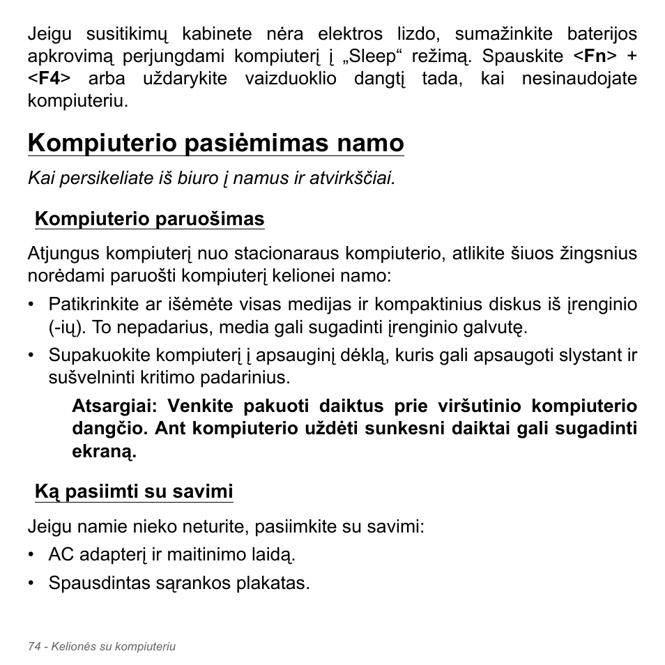 Kompiuterio pasiėmimas namo, Kompiuterio paruošimas, Ką pasiimti su savimi | Kompiuterio paruošimas ką pasiimti su savimi | Acer W700P User Manual | Page 2504 / 3264