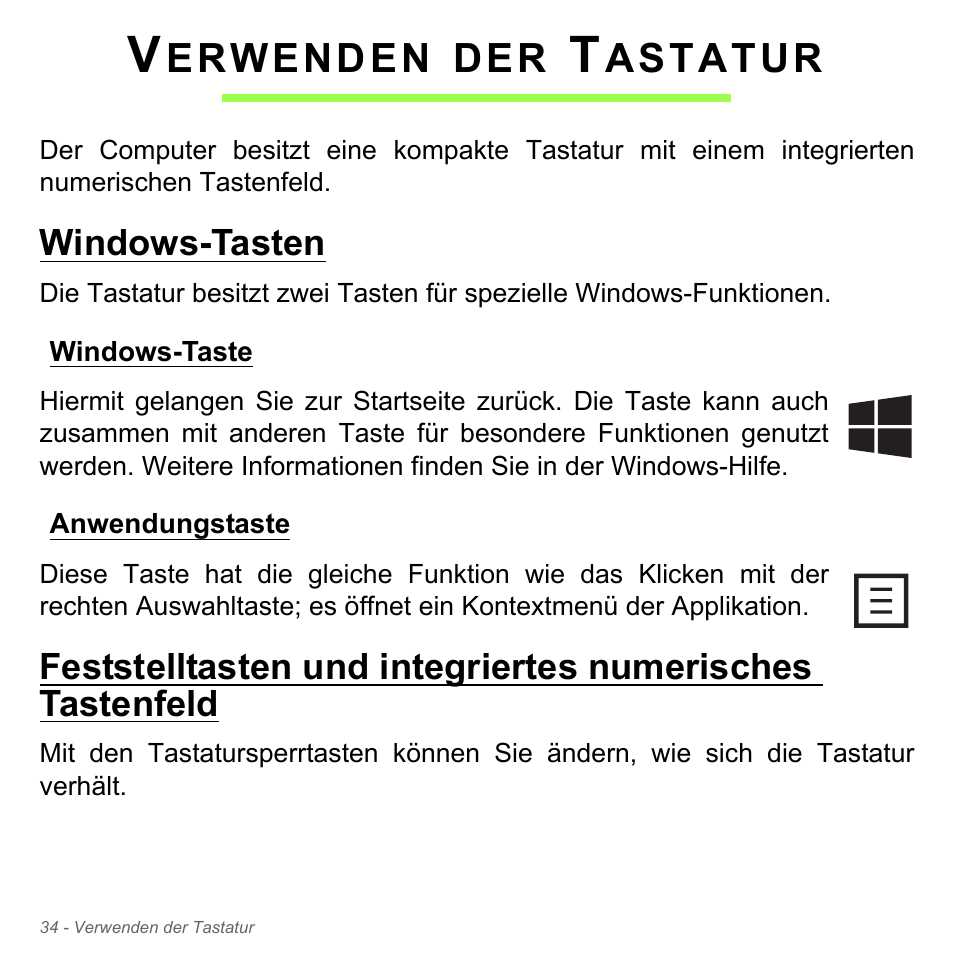 Verwenden der tastatur, Windows-tasten, Windows-taste | Anwendungstaste, Windows-taste anwendungstaste, Erwenden, Astatur | Acer W700P User Manual | Page 252 / 3264