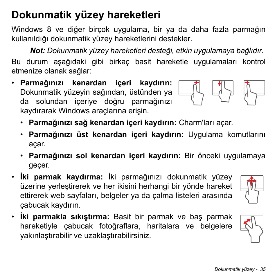 Dokunmatik yüzey hareketleri | Acer W700P User Manual | Page 2697 / 3264