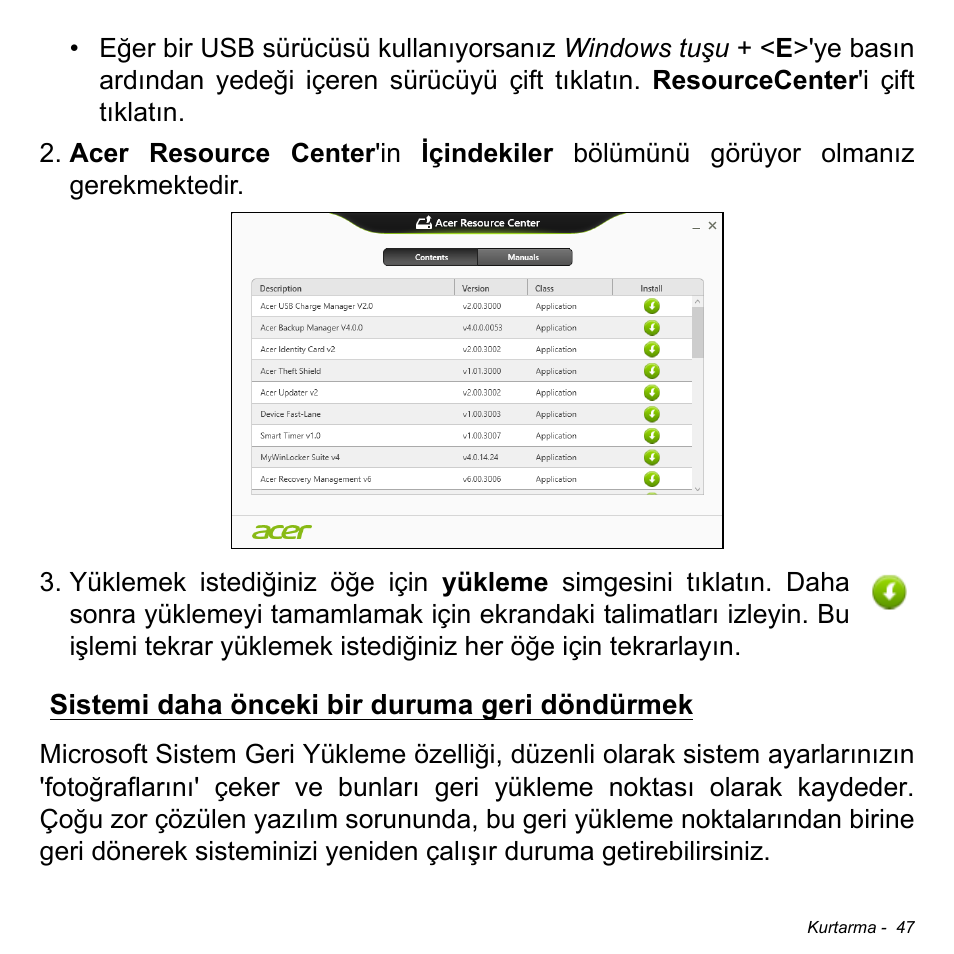 Sistemi daha önceki bir duruma geri döndürmek | Acer W700P User Manual | Page 2709 / 3264