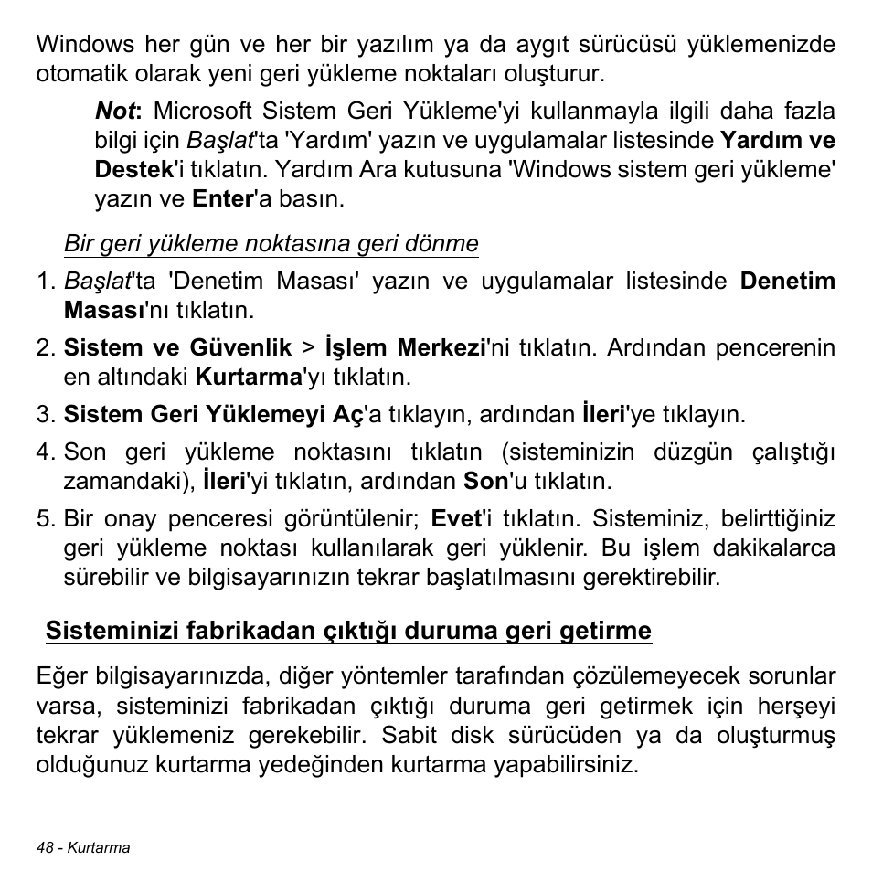 Sisteminizi fabrikadan çıktığı duruma geri getirme | Acer W700P User Manual | Page 2710 / 3264