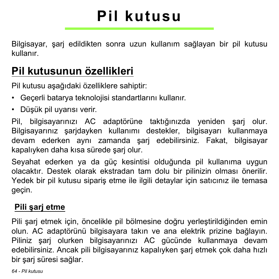 Pil kutusu, Pil kutusunun özellikleri, Pili şarj etme | Acer W700P User Manual | Page 2726 / 3264