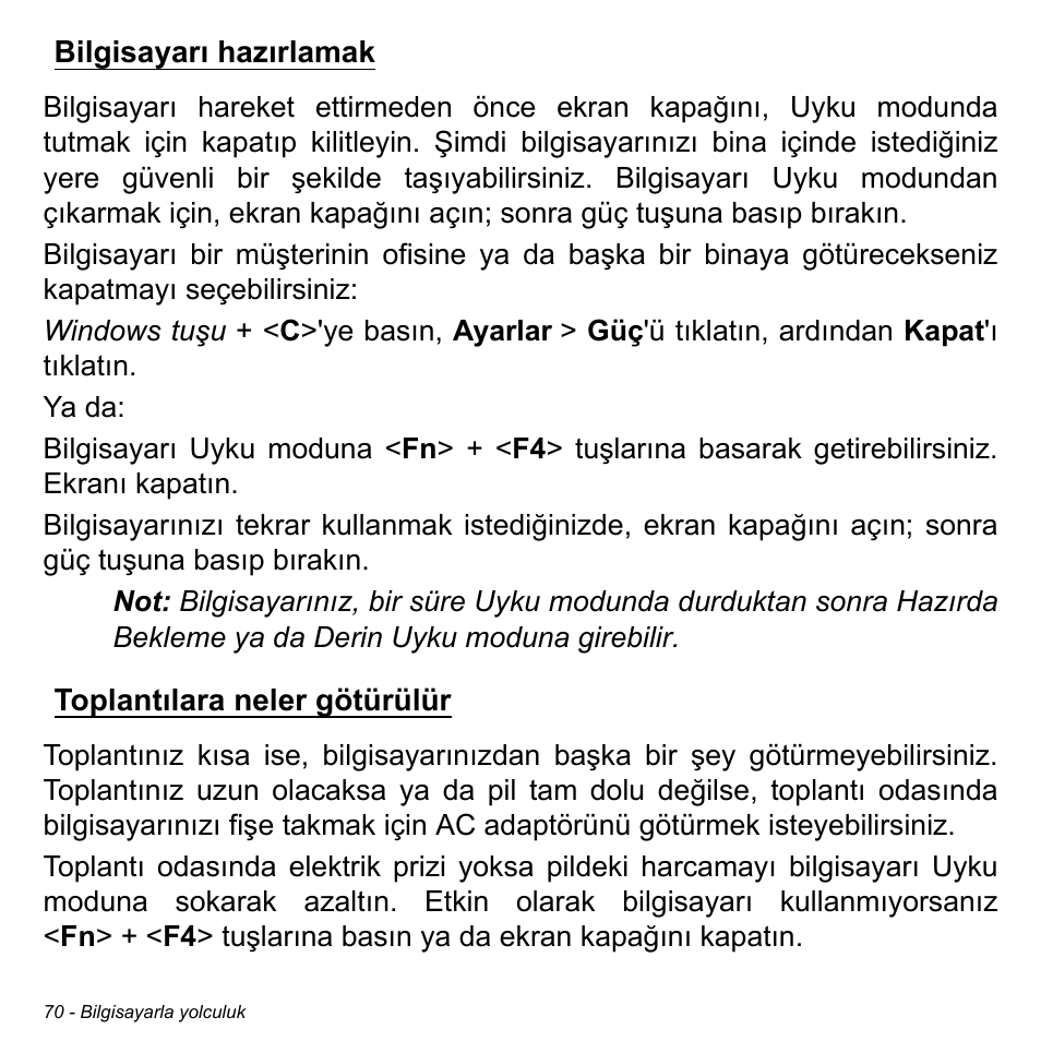 Bilgisayarı hazırlamak, Toplantılara neler götürülür | Acer W700P User Manual | Page 2732 / 3264