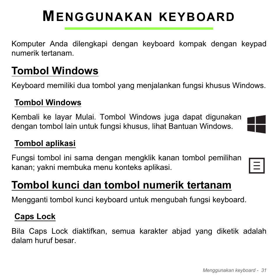 Menggunakan keyboard, Tombol windows, Tombol aplikasi | Tombol kunci dan tombol numerik tertanam, Caps lock, Tombol windows tombol aplikasi, Enggunakan, Keyboard | Acer W700P User Manual | Page 3083 / 3264