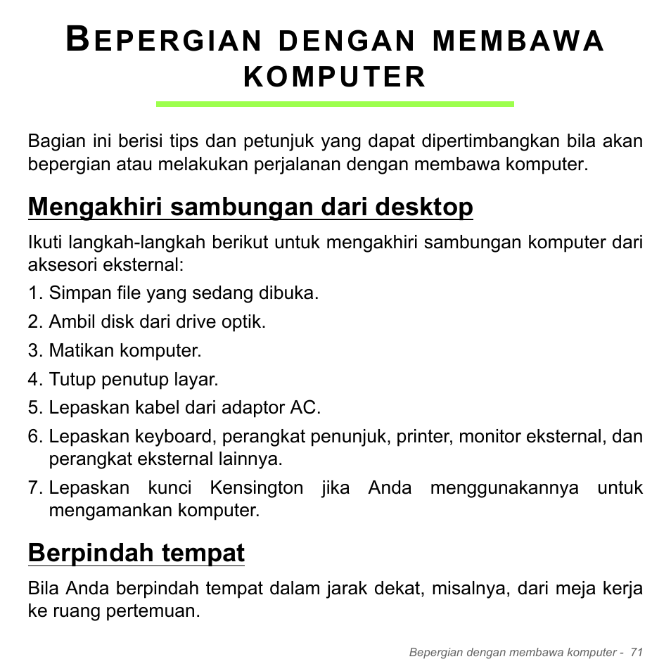 Bepergian dengan membawa komputer, Mengakhiri sambungan dari desktop, Berpindah tempat | Mengakhiri sambungan dari desktop berpindah tempat, Epergian, Dengan, Membawa, Komputer | Acer W700P User Manual | Page 3123 / 3264