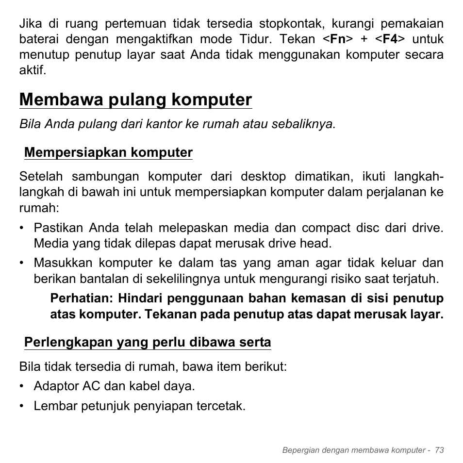 Membawa pulang komputer, Mempersiapkan komputer, Perlengkapan yang perlu dibawa serta | Acer W700P User Manual | Page 3125 / 3264