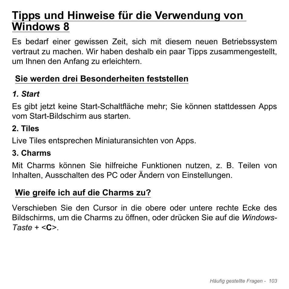 Sie werden drei besonderheiten feststellen, Wie greife ich auf die charms zu | Acer W700P User Manual | Page 321 / 3264