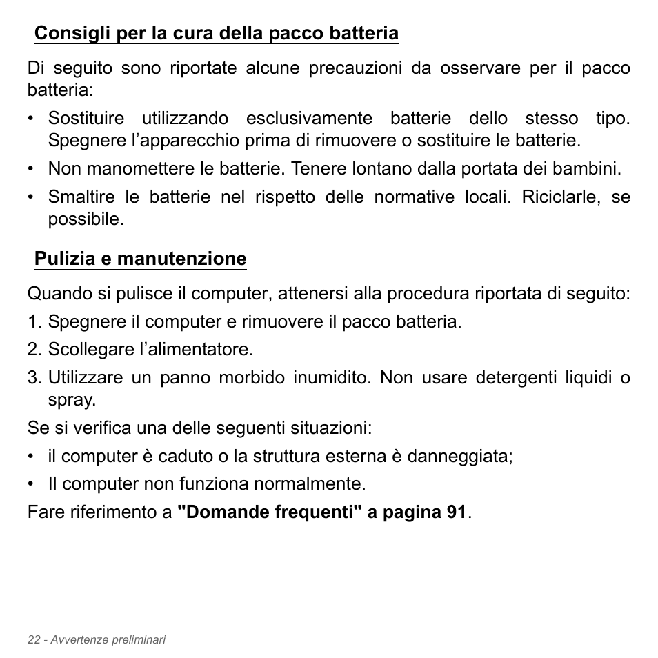 Consigli per la cura della pacco batteria, Pulizia e manutenzione | Acer W700P User Manual | Page 358 / 3264