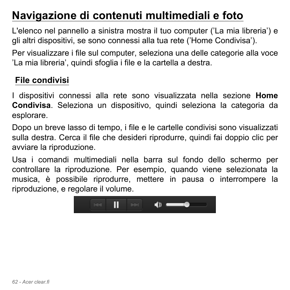 Navigazione di contenuti multimediali e foto, File condivisi | Acer W700P User Manual | Page 398 / 3264