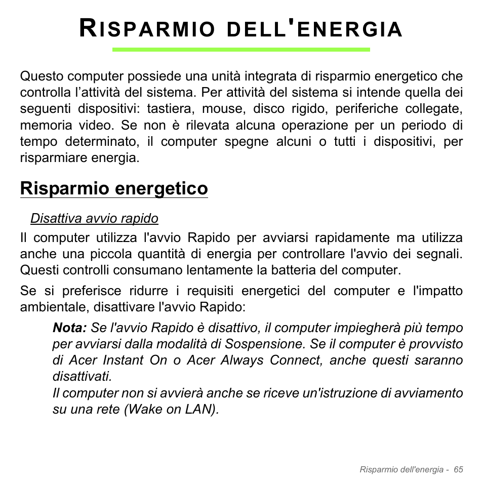 Risparmio dell'energia, Risparmio energetico, Isparmio | Dell, Energia | Acer W700P User Manual | Page 401 / 3264
