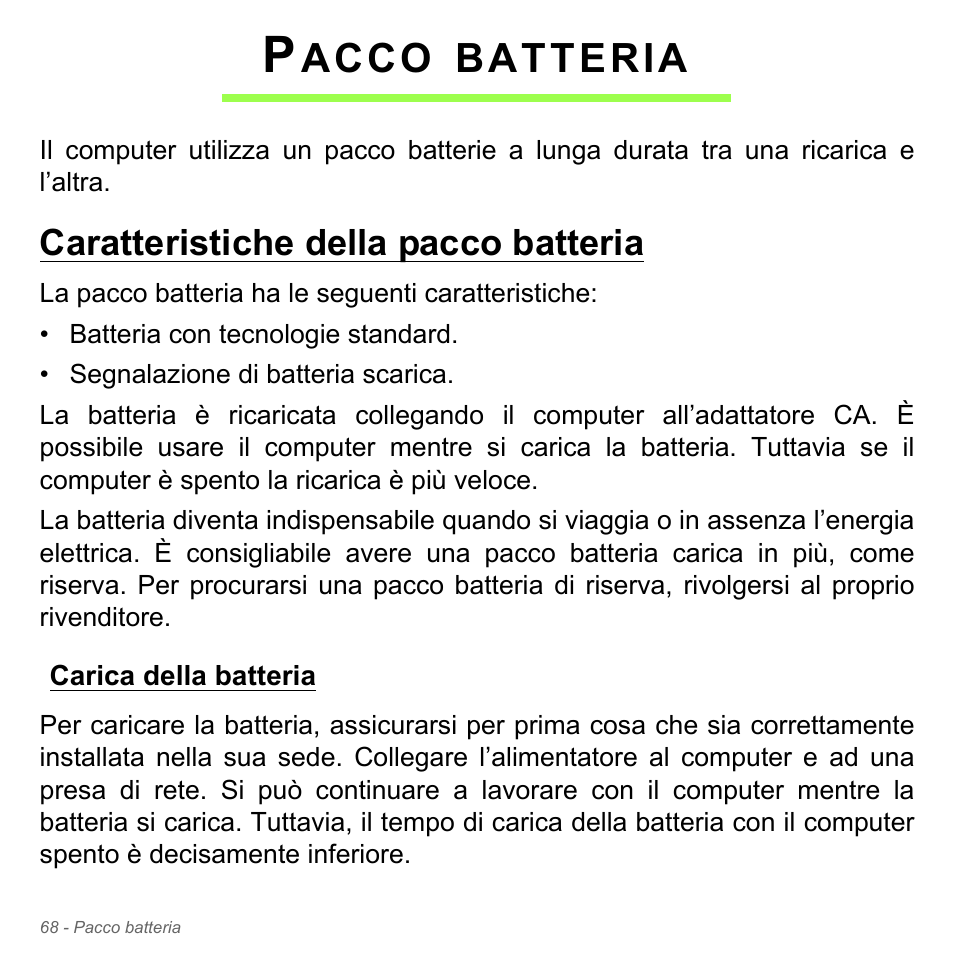 Pacco batteria, Caratteristiche della pacco batteria, Carica della batteria | Acco, Batteria | Acer W700P User Manual | Page 404 / 3264