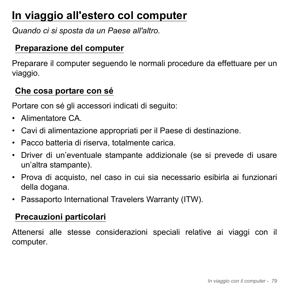 In viaggio all'estero col computer, Preparazione del computer, Che cosa portare con sé | Precauzioni particolari | Acer W700P User Manual | Page 415 / 3264