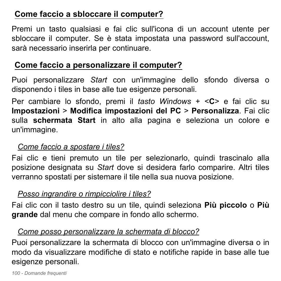 Come faccio a sbloccare il computer, Come faccio a personalizzare il computer | Acer W700P User Manual | Page 436 / 3264