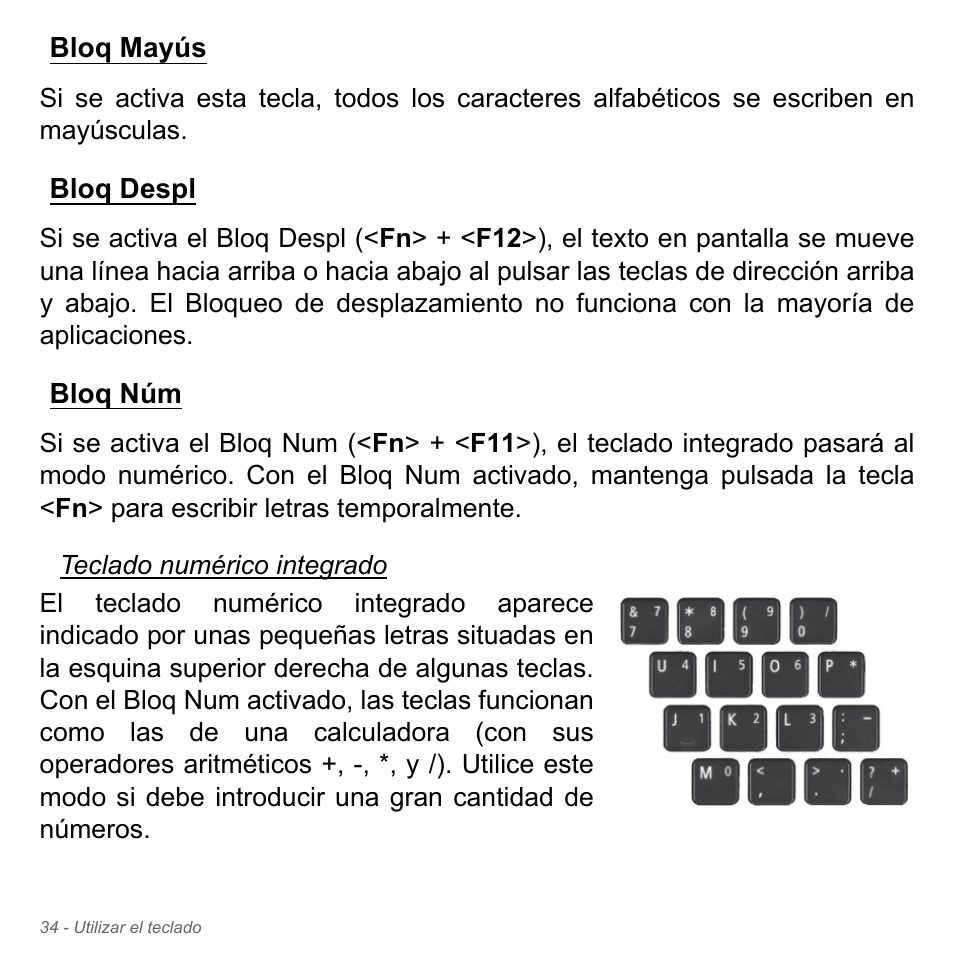 Bloq mayús, Bloq despl, Bloq núm | Bloq mayús bloq despl bloq núm | Acer W700P User Manual | Page 482 / 3264