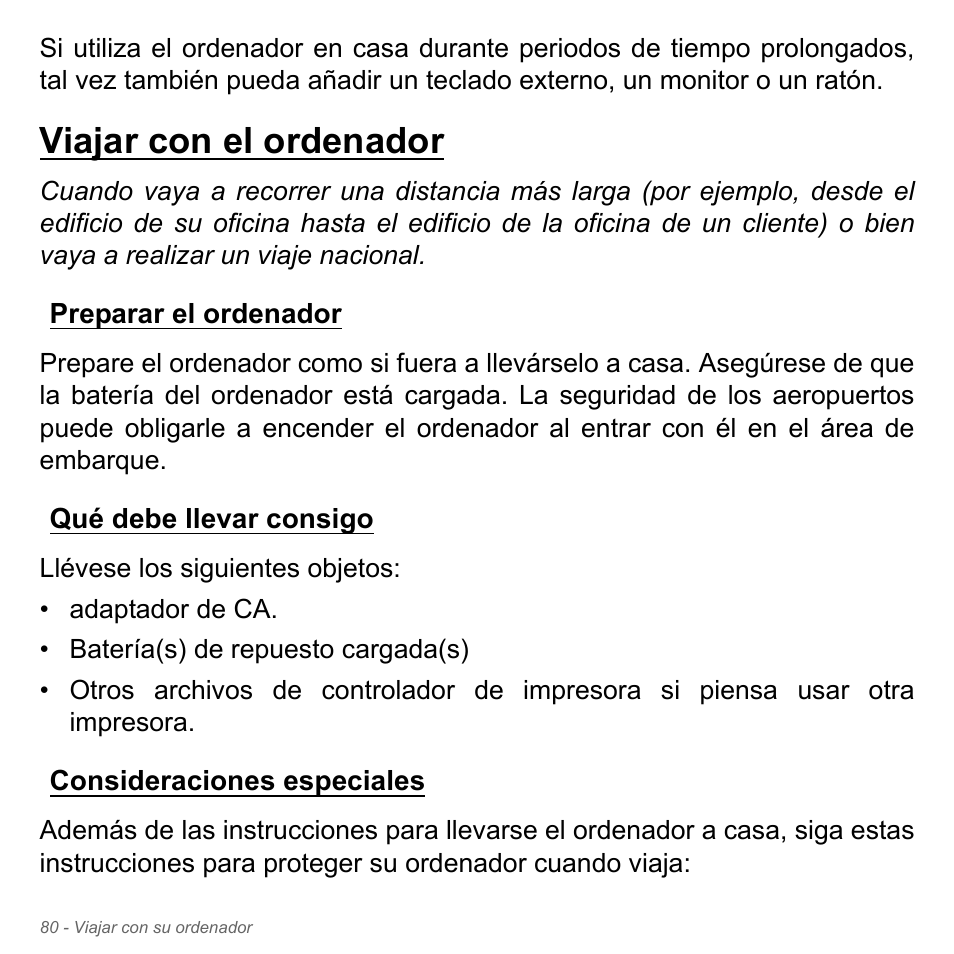 Viajar con el ordenador, Preparar el ordenador, Qué debe llevar consigo | Consideraciones especiales | Acer W700P User Manual | Page 528 / 3264