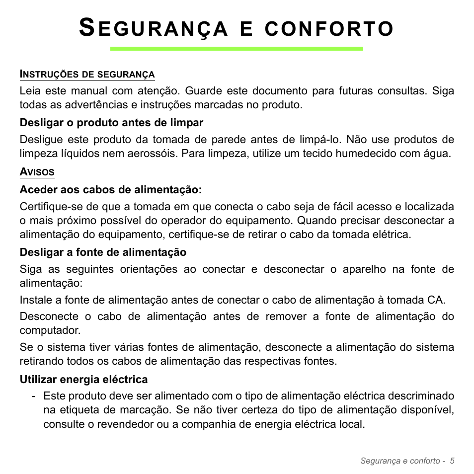 Segurança e conforto, Egurança, Conforto | Acer W700P User Manual | Page 569 / 3264