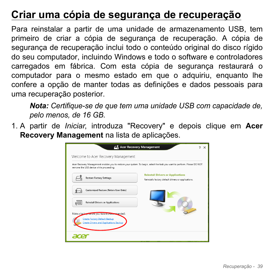 Criar uma cópia de segurança de recuperação | Acer W700P User Manual | Page 603 / 3264