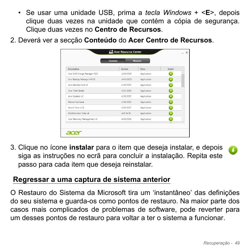 Regressar a uma captura de sistema anterior | Acer W700P User Manual | Page 613 / 3264