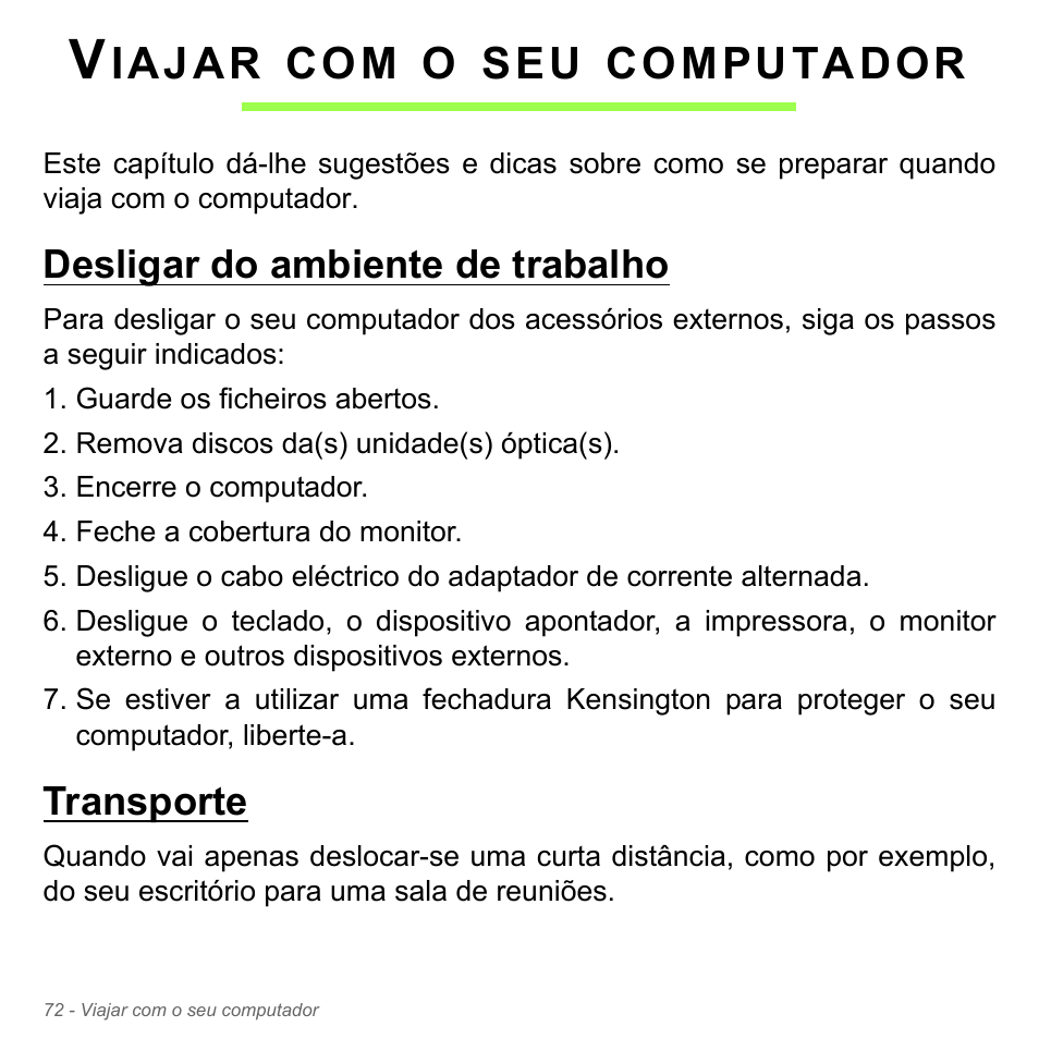 Viajar com o seu computador, Desligar do ambiente de trabalho, Transporte | Desligar do ambiente de trabalho transporte, Iajar, Computador | Acer W700P User Manual | Page 636 / 3264